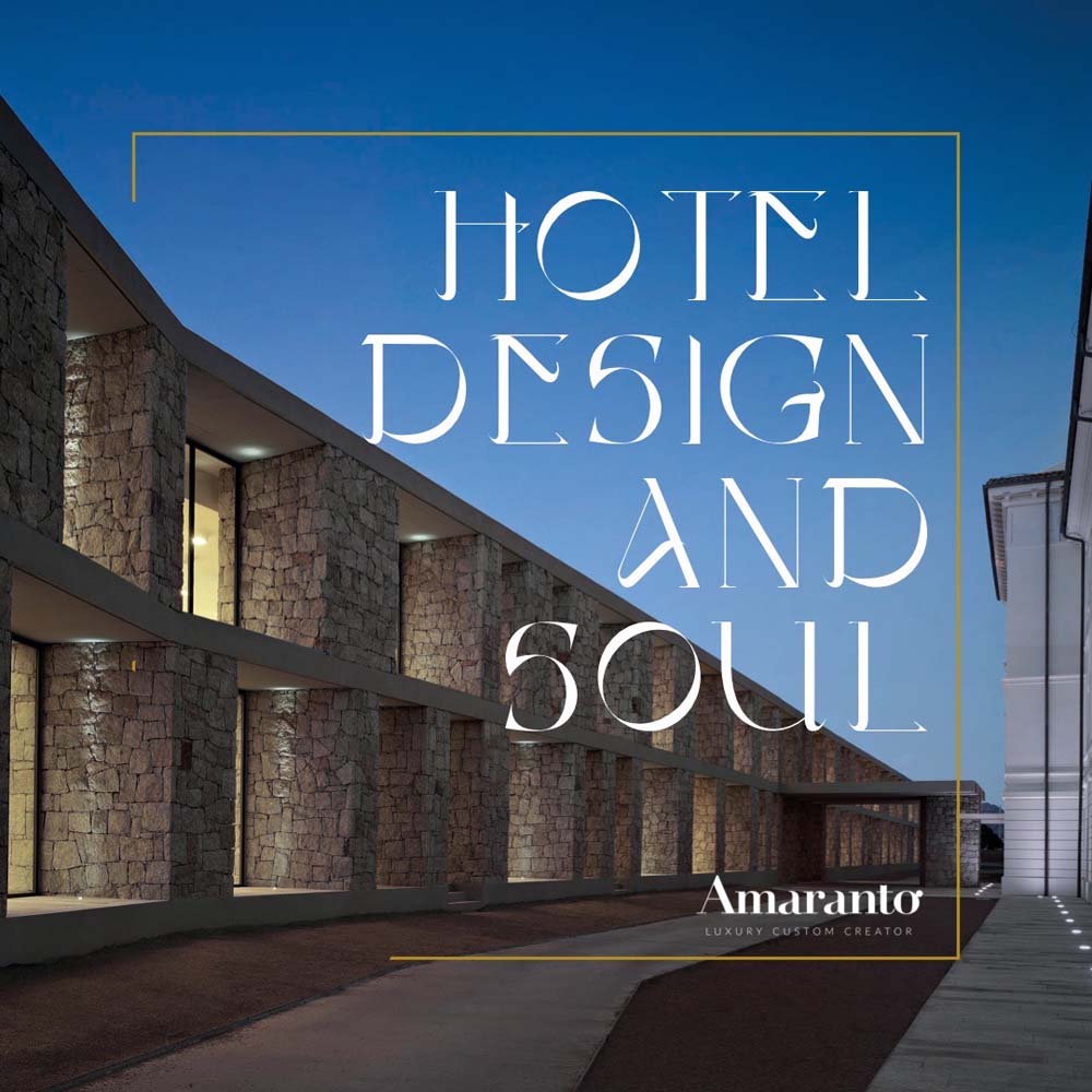 Hotel Design and Soul